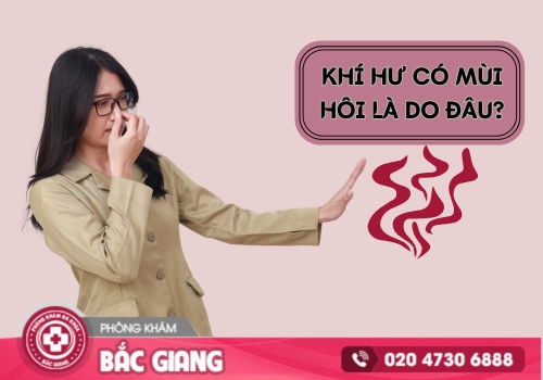 Khí hư có mùi hôi là tình trạng xảy ra khá phổ biến ở nữ giới.